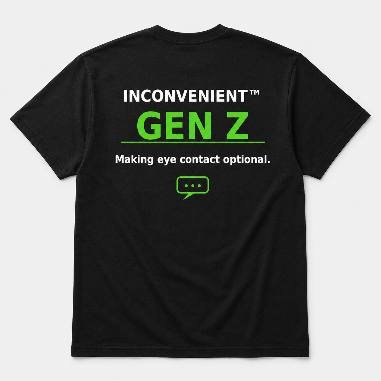 Inconvenient Gen Z Tee back design