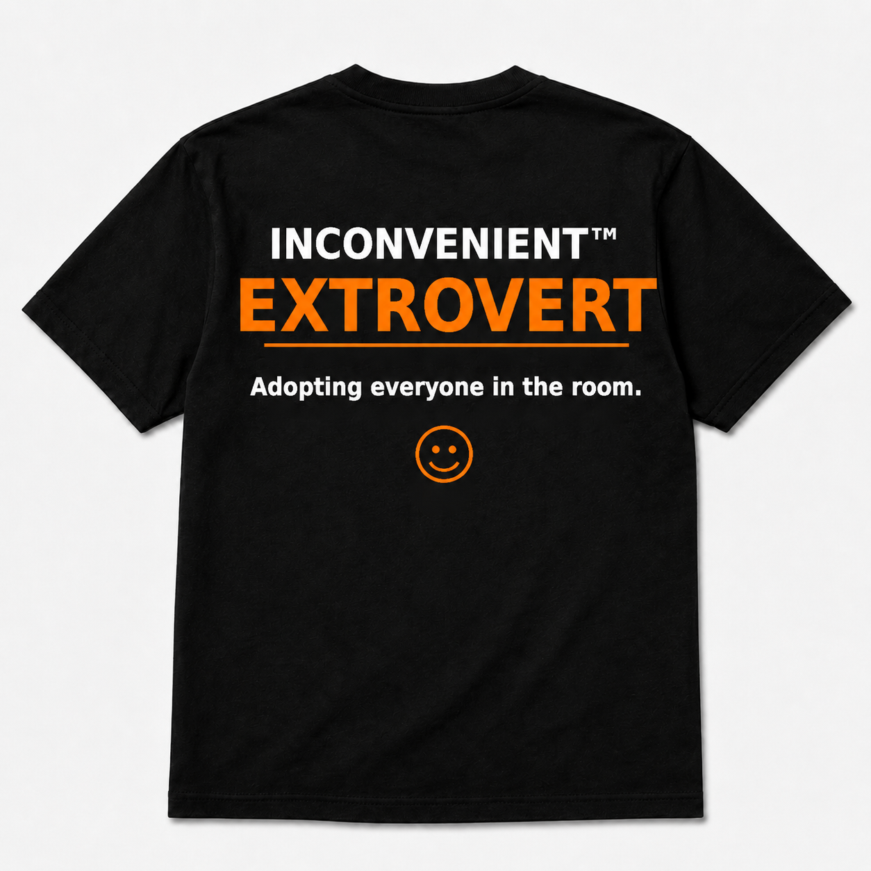 Inconvenient Extrovert Tee back design