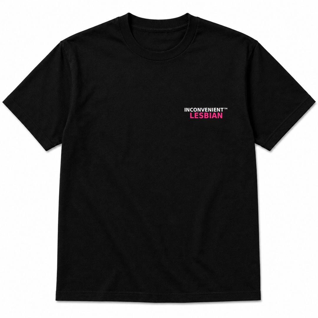 Inconvenient Lesbian Tee front design