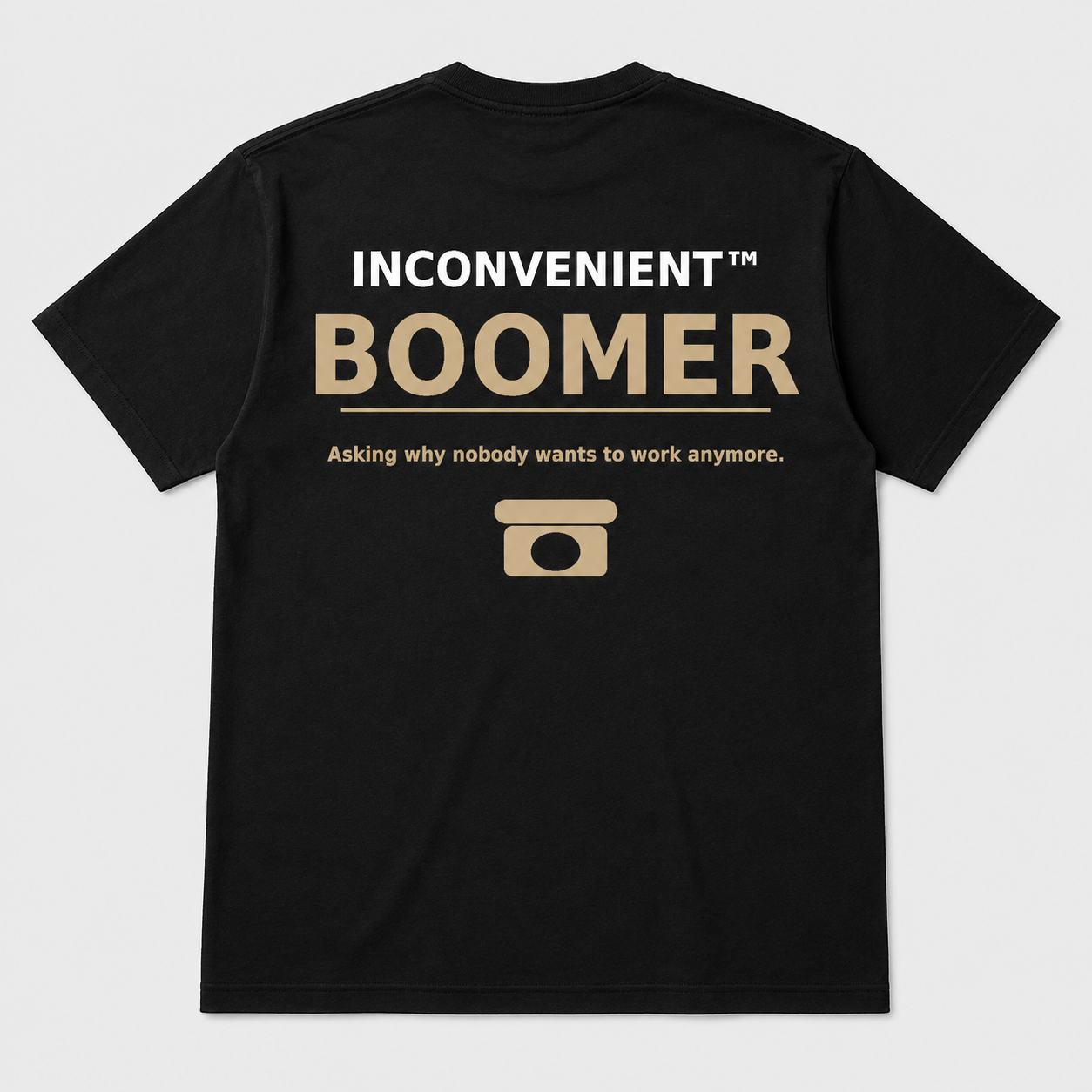 Inconvenient Boomer Tee back design
